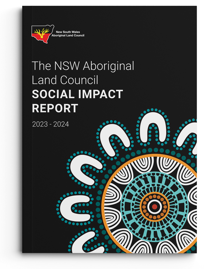 Cover of The NSW Aboriginal Land Council Social Impact Report 2023–2024 with a black background and Aboriginal artwork in teal, orange, and white, logo top-left.