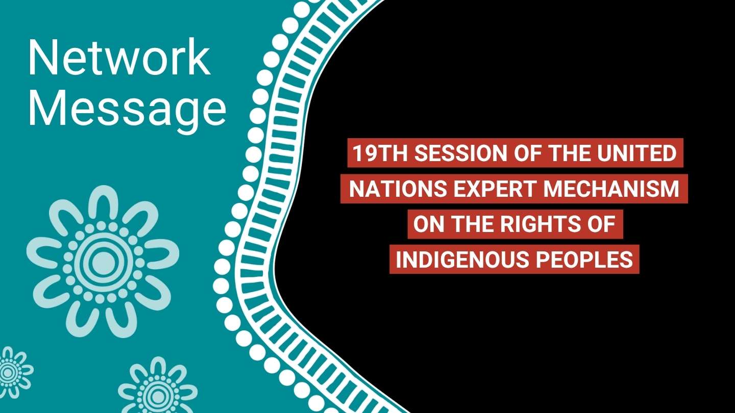Banner with teal left panel reading 'Network Message' and decorative floral motifs; right side black with red title blocks about the UN Indigenous Peoples rights session.